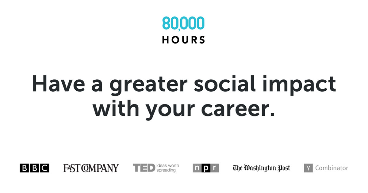 You have 80,000 hours in your career.