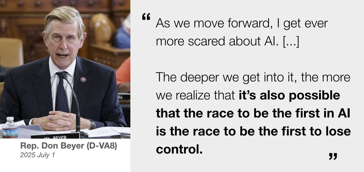 Photo of Congressman Don Beyer speaking at a hearing. Text overlay shows a quote: 'As we move forward, I get ever more scared about AI. The deeper we get into it, the more we realize that it's also possible that the race to be the first in AI is the race to be the first to lose control.'